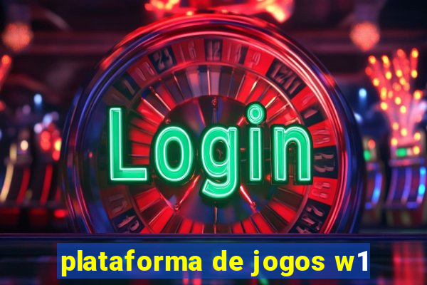 plataforma de jogos w1